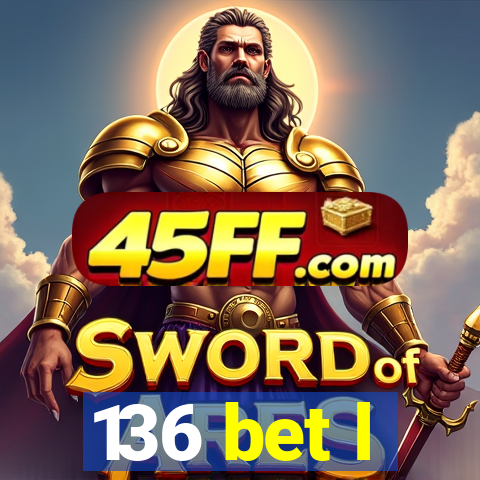 136 bet l